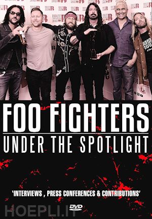  - foo fighters - under the spotlight