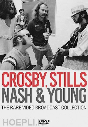  - crosby, stills, nash & young - the rare video broadcast collection