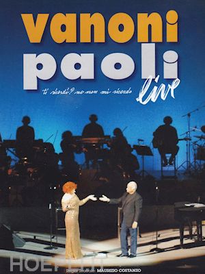 maurizio costanzo - ornella vanoni & gino paoli - ti ricordi? no, non mi ricordo - live (2 dvd)
