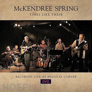  - mckendree spring - times like these