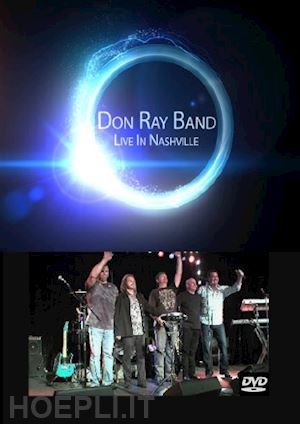  - don ray band - live in nashville