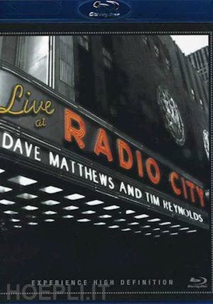  - dave matthews & tim reynolds - live at radio city music hall (2 blu-ray)