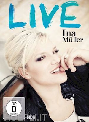  - ina mueller - live
