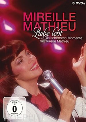  - mireille mathieu - liebe lebt: das beste von (3 dvd)