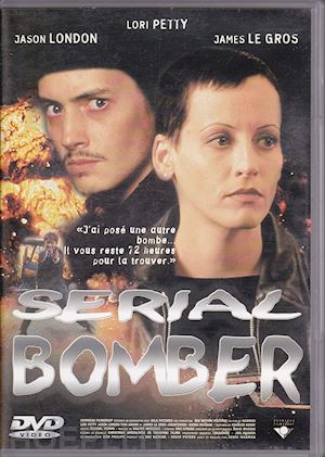  - serial bomber [edizione: francia]