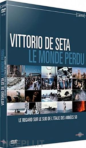 vittorio de seta - vittorio de seta le monde perdu / mondo perduto (il) [edizione: francia] [ita]