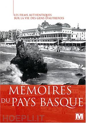  - memoires du pays basque [edizione: francia]
