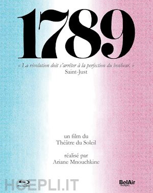  - 1789 - the revolution stops when perfect happiness is reached [edizione: francia]