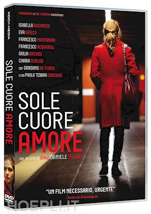 francesco acquaroli;daniele vicari - sole cuore amore