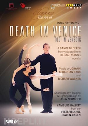  - morte a venezia - death in venice - the art of john neumeier