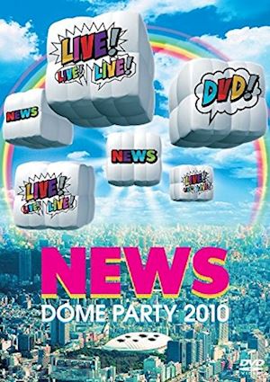  - news - dome party 2010 live!live!live! (2 dvd) [edizione: giappone]