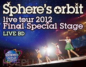  - sphere - sphere's orbit live tour 2012 final  special stage- live bd (2 blu-ray) [edizione: giappone]
