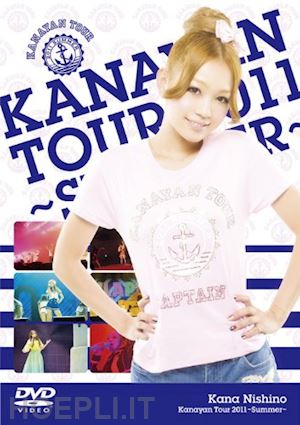 - nishino, kana - kanayan tour 2011-summer- (2 dvd) [edizione: giappone]