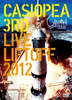  - casiopea 3rd - live liftoff 2012