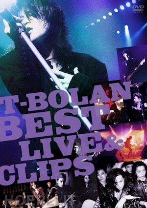  - t-bolan - best live & clips [edizione: giappone]