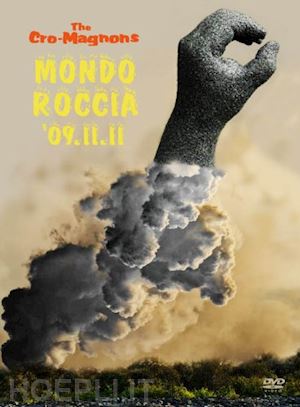  - cro-magnons, the - mondo roccia '09.11.11 [edizione: giappone]