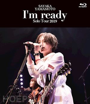  - yamamoto sayaka - yamamoto sayaka live tour 2019 -i'm ready- [edizione: giappone]