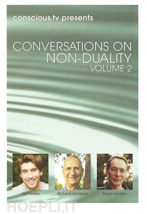  - conversations on non-duality 2 [edizione: regno unito]