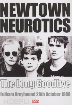  - newtown neurotics - the long goodbye live