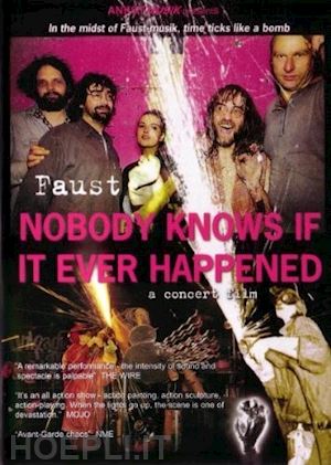  - faust - nobody knows if it ever happened
