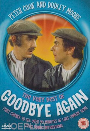  - peter cook and dudley moore the very best of goodbye again [edizione: regno unito]
