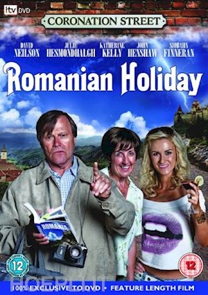  - coronation street: romanian holiday [edizione: regno unito]