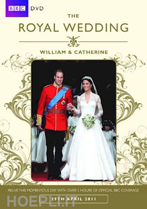  - royal wedding (the) - william & catherine [edizione: regno unito]