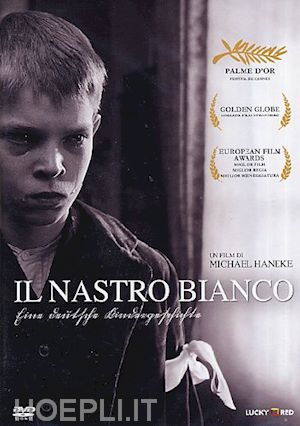 michael haneke - nastro bianco (il)