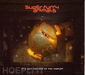  - super furry animals - it's not the end of the world?