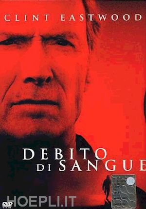 clint eastwood - debito di sangue