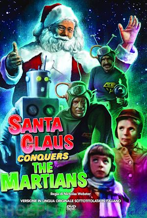 nicholas webster - santa claus conquers the martians