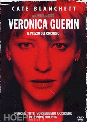 joel schumacher - veronica guerin - il prezzo del coraggio