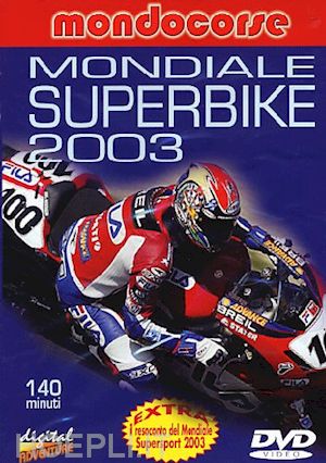  - mondiale superbike 2003