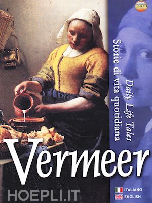 aa vv - vermeer - storie di vita quotidiana