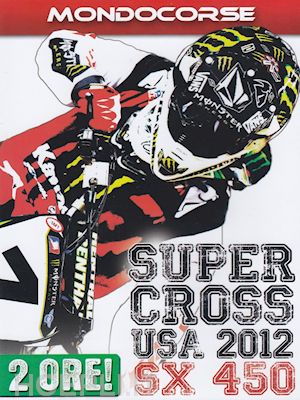 aa.vv. - supercross usa 2012 sx 450