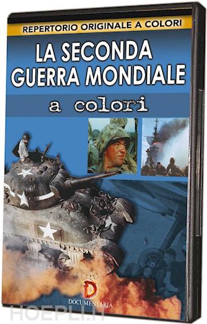 michael kloft - seconda guerra mondiale a colori (la)