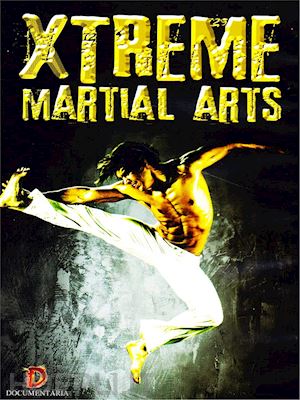 aa.vv. - xtreme martial arts