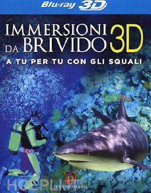  - immersioni da brivido (blu-ray 3d)