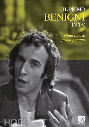 beppe recchia - primo benigni in tv (il) - onda libera #01