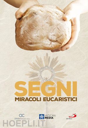 matteo ceccarelli - segni: miracoli eucaristici