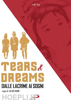 lia beltrami - tears & dreams - dalle lacrime ai sogni