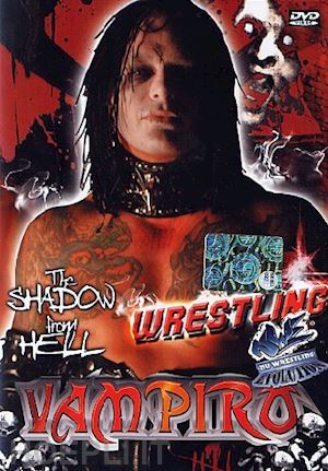  - wrestling #03 - vampiro. the shadow from hell