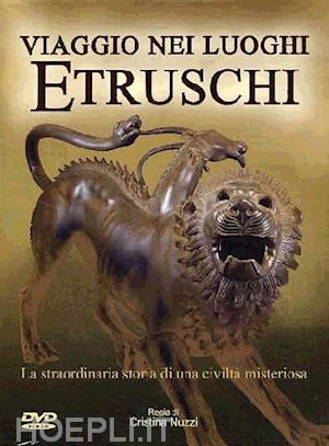cristina nuzzi - viaggio nei luoghi etruschi
