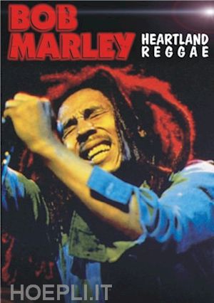  - bob marley - heartland reggae