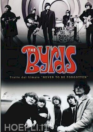  - byrds (the) - never to be forgotten (tratto dal filmato)