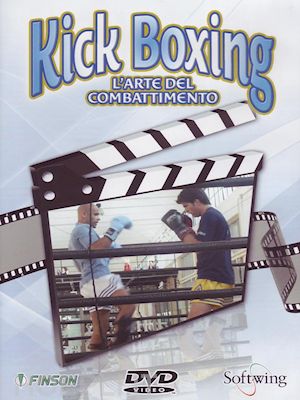 aa.vv. - kick boxing - l'arte del combattimento