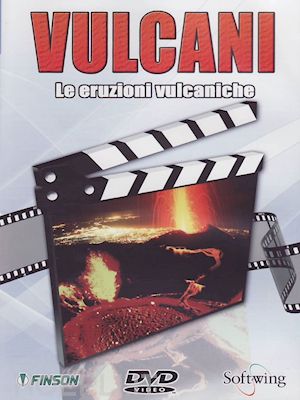 aa.vv. - vulcani - le eruzioni vulcaniche