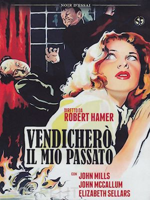 robert hamer - vendichero' il mio passato