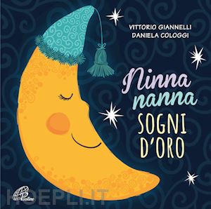 cologgi daniela; giannelli vittorio - ninna nanna sogni d'oro