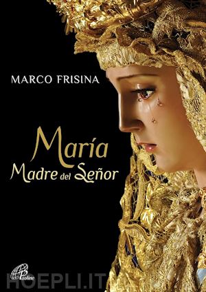 frisina marco - maria madre del señor